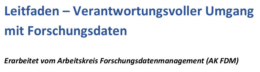 „Leitfaden – Verantwortungsvoller Umgang mit Forschungsdaten“ mit Empfehlung des ALWR-BW und der AGBibDir